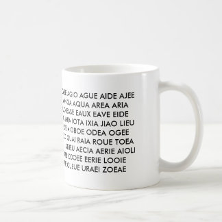 Tasse - "toutes que j'ai sont des voyelles ! "