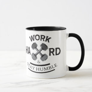 Tasse Travail dur rester humble - Dumbbell