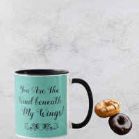 Tasse Vous êtes le vent sous mes ailes sarcelle et