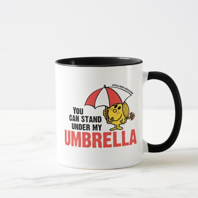 Tasse Vous Pouvez Vous Tenir Sous Mon Parapluie (Droite)