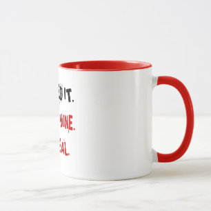 Tasse VRAIE et de MINE