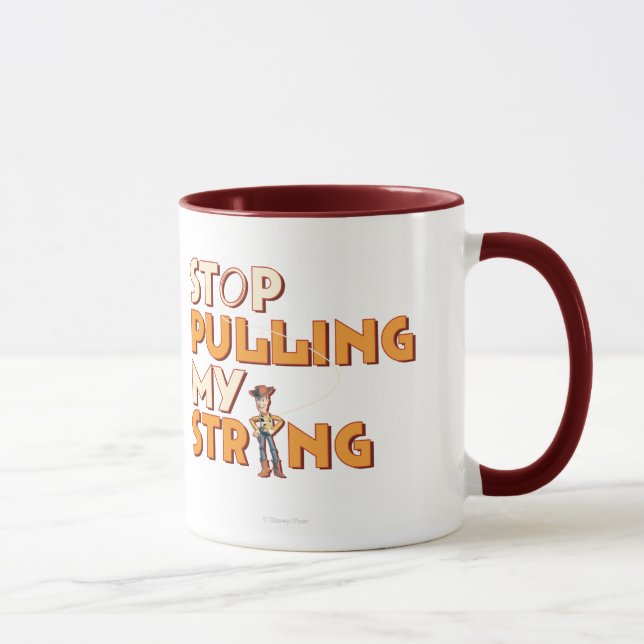 Tasse Woody : Stop Pulling My String 1 (Droite)