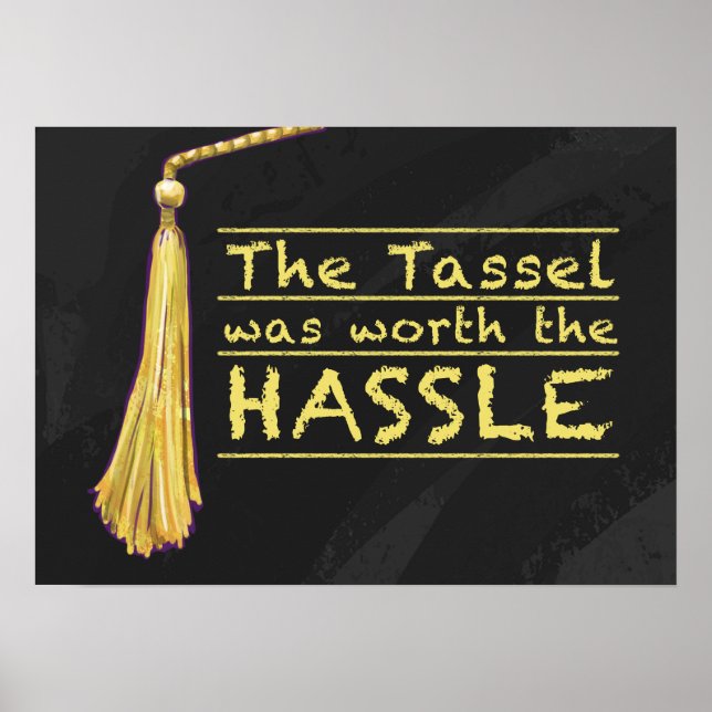 Tassel Hassle Gold Poster (Front)