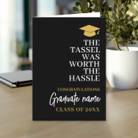 Tassel Was Worth the Hassle - Modern Graduation