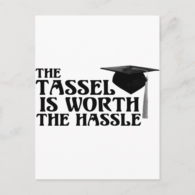 Tassle Worth the Hassel Postcard (Front)