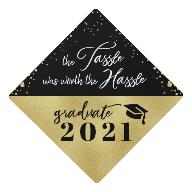 Tassle Worth the Hassle Class 2021 Gold Confetti Graduation Cap Topper (Front)