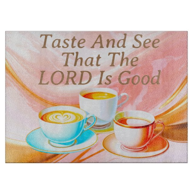 Taste And See That The Lord Is Good, Pink Cutting Board (Front)