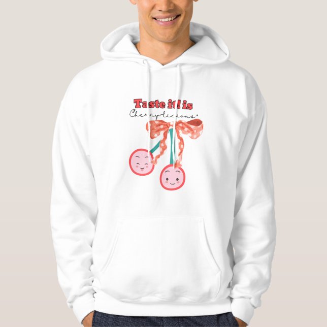 TASTE IT IS CHERRYLICIUS HOODIE (Front)