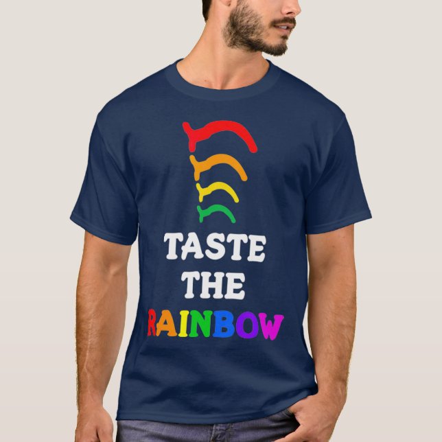 Taste the Rainbow  Funny  for Medical T-Shirt (Front)