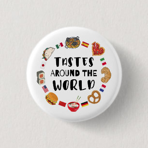 Tastes around the world 1 inch round button