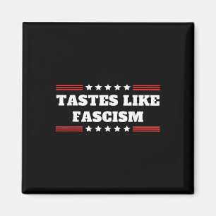 Tastes Like Fascism Immigration Raid Riot Protest  Magnet