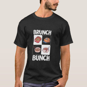 Tasty Breakfast - Brunch Bunch T-Shirt