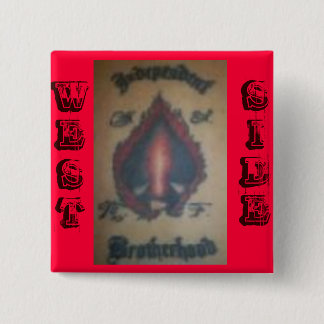 tat18, WEST, SIDE 2 Inch Square Button