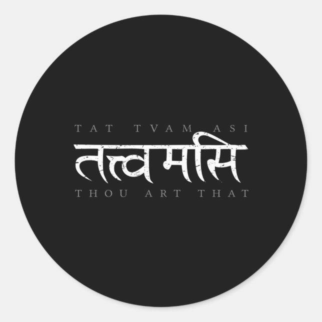 Tat Tvam Asi Thou T Classic Round Sticker (Front)