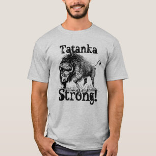 "Tatanka Strong" with American bison T-Shirt