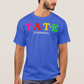 Tate Cheerful T-Shirt