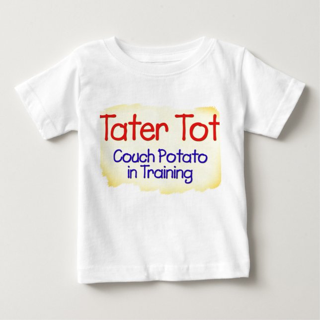 Tater Tot Couch Potato in Training Infant T-Shirt (Front)
