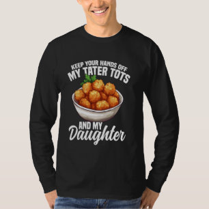 Tater Tots Costume Dish Tater Tots Making Frozen T T-Shirt