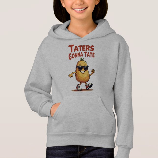 Taters Gonna Tate - Drôle Potatoire Attitude (Devant)