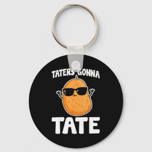 Taters Gonna Tate - Funny Potato Tater Tot Lover G Keychain