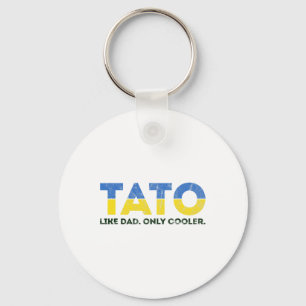 Tato Like Dad Only Cooler - Ukrainian Dad From Ukr Keychain