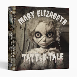 Tattle Tale Creepy Haunted Possessed Doll Binder