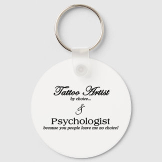 Tattoo Artist (by choice) Keychain