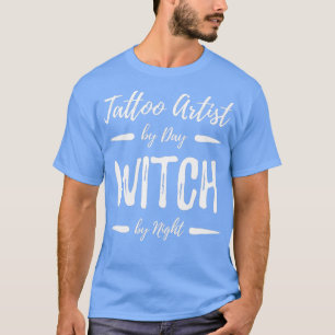Tattoo Artist Witch Funny Halloween Costume Gift  T-Shirt