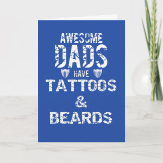 Tattoo Ink Beards & Moustaches Papa Greeting Cards