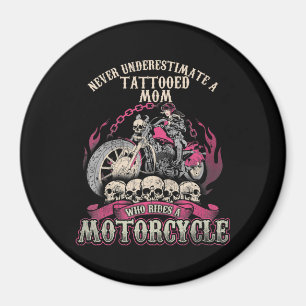 Tattoo Mom Biker Never Underestimate Motorcycle Magnet