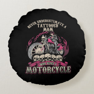 Tattoo Mom Biker Never Underestimate Motorcycle Round Pillow