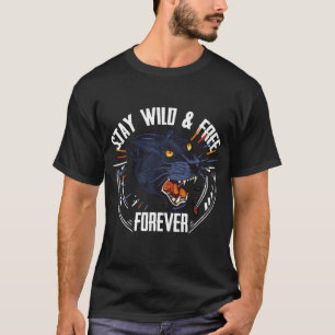 Tattoo stay_wild_free_112_noire_panthere forever t T-Shirt