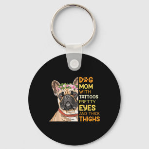 Tattooed Dog Mom Temporary Tattoos Inked Tattooed  Keychain