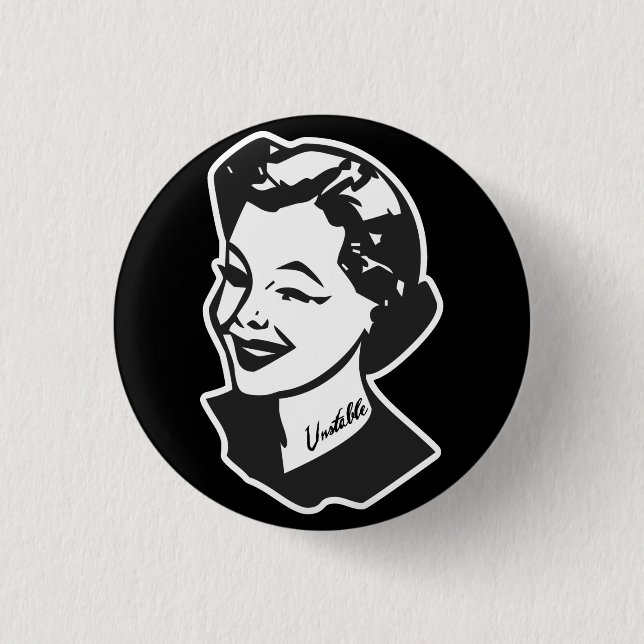Tattooed Housewife - Unstable 1 Inch Round Button (Front)
