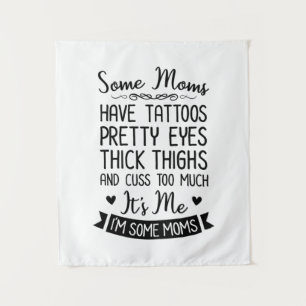 Tattooed Mom It Is Me Tapestry