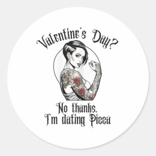 Tattooed Single Woman Inked Woman For Anti Valenti Classic Round Sticker