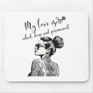 Tattooed Single Woman Inked Woman For Anti Valenti Mouse Pad