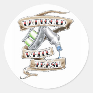 Tattooed White Trash Stickers