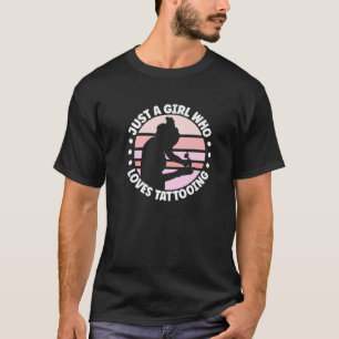 Tattooing Apparel For Artists Inking Tattoo For Wo T-Shirt