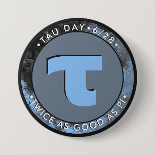 Tau Day 3 Inch Round Button