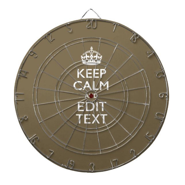 Taupe Coffee Decor Keep Calm And Your Text Easily Dartboard (Front)