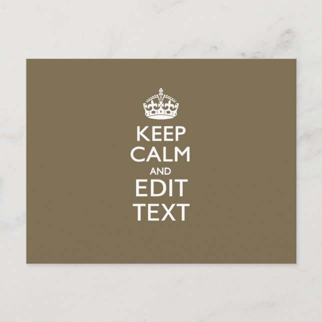 Taupe Coffee Keep Calm And Have Your Text Easily Postcard (Front)