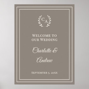 Taupe ivory monogrammed elegant wedding welcome poster
