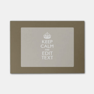 Taupe Keep Calm And Your Text Easily Post-it Notes