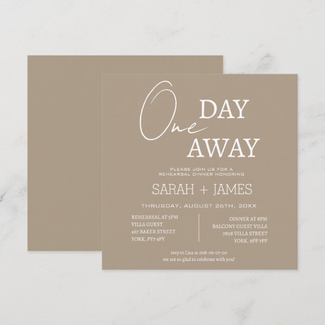 Taupe One Day Away Rehearsal Dinner Wedding Square Invitation (Front/Back)