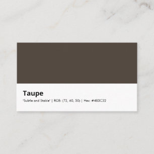 Taupe   "Subtle and Stable" Business Card