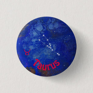 Taurus Badge, Zodiac Horoscope Badge 1 Inch Round Button
