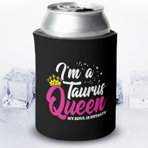 Taurus Birthday Queen Astrology Zodiac April May Can Cooler