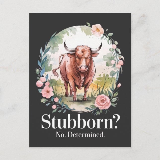 Taurus: Determined, Not Stubborn Postcard (Front)