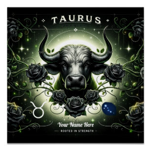 Taurus "Enraciné dans la force" Poster brillant